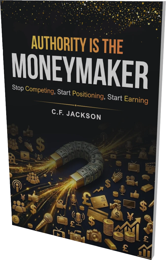 Authority Is The Moneymaker workbook by C.F. Jackson