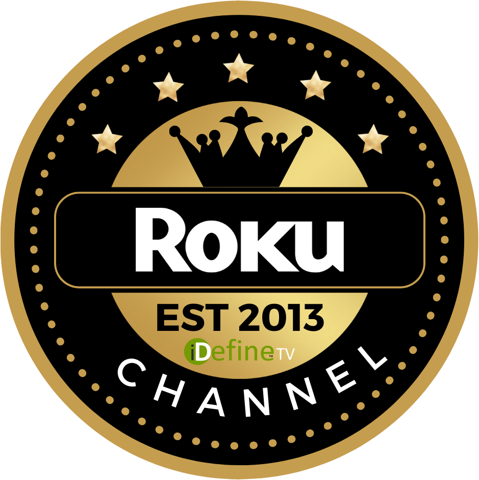 iDefine TV Roku channel badge, established 2013